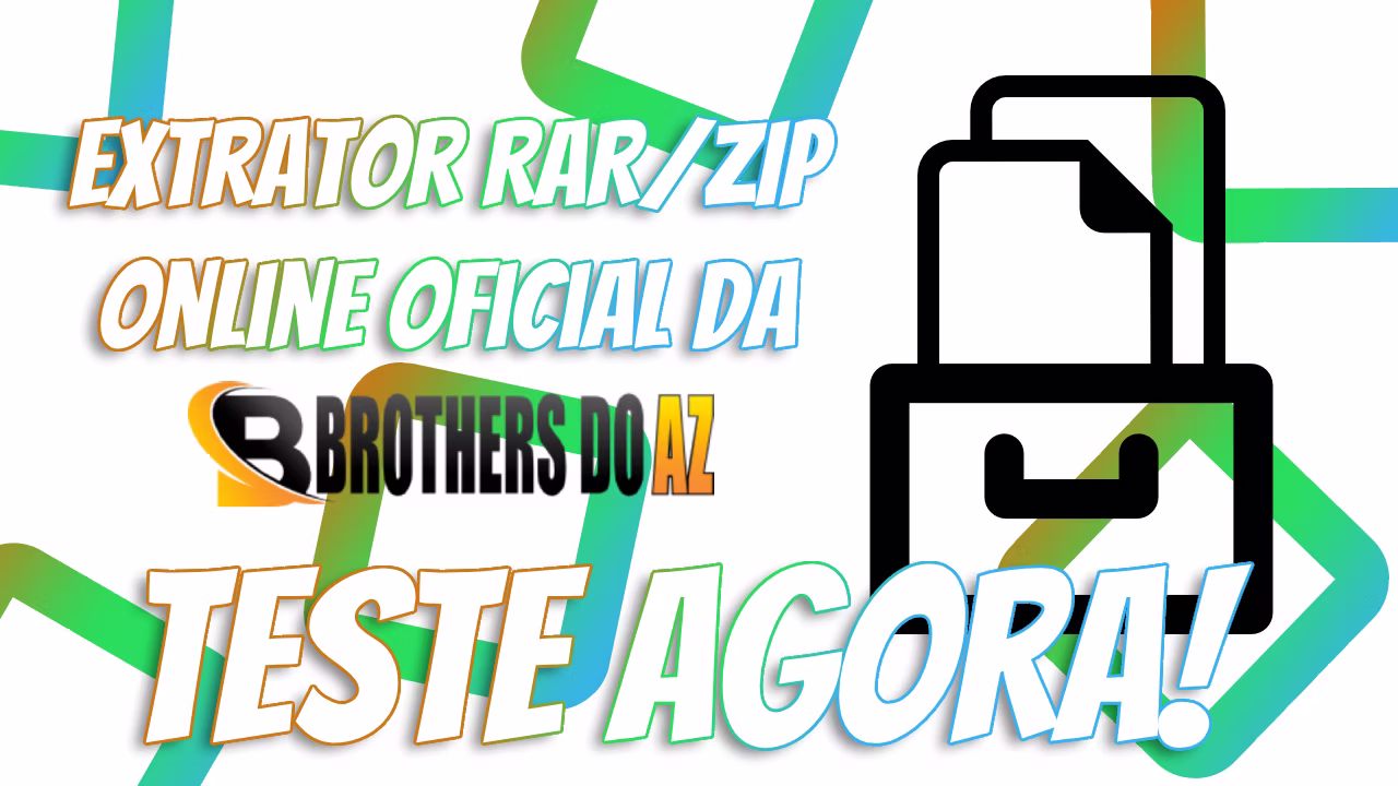 Leia mais sobre o artigo Extrator RAR/ZIP Online Oficial da BrothersDoAZ – Teste Agora!