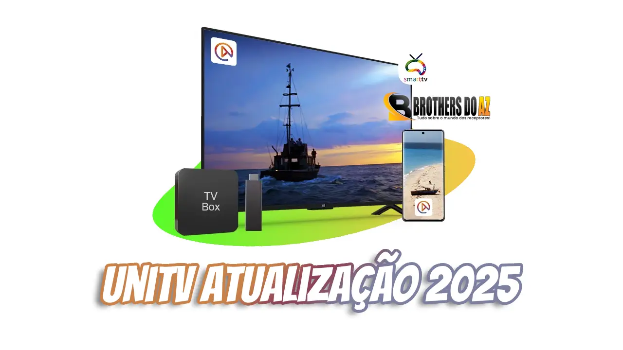 Leia mais sobre o artigo UniTV Atualização 2025: Todas as versões disponíveis aqui