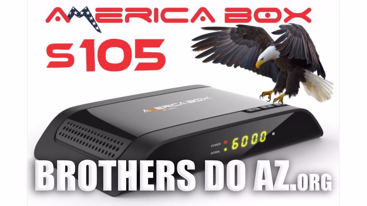 Leia mais sobre o artigo AmericaBox S105 Atualização V3.10 – 19/11/2025