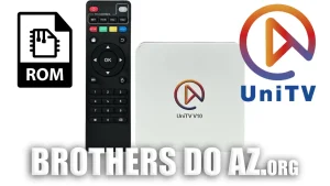 Leia mais sobre o artigo UniTv V10 Atualização (Rom) Original – 15/01/2026