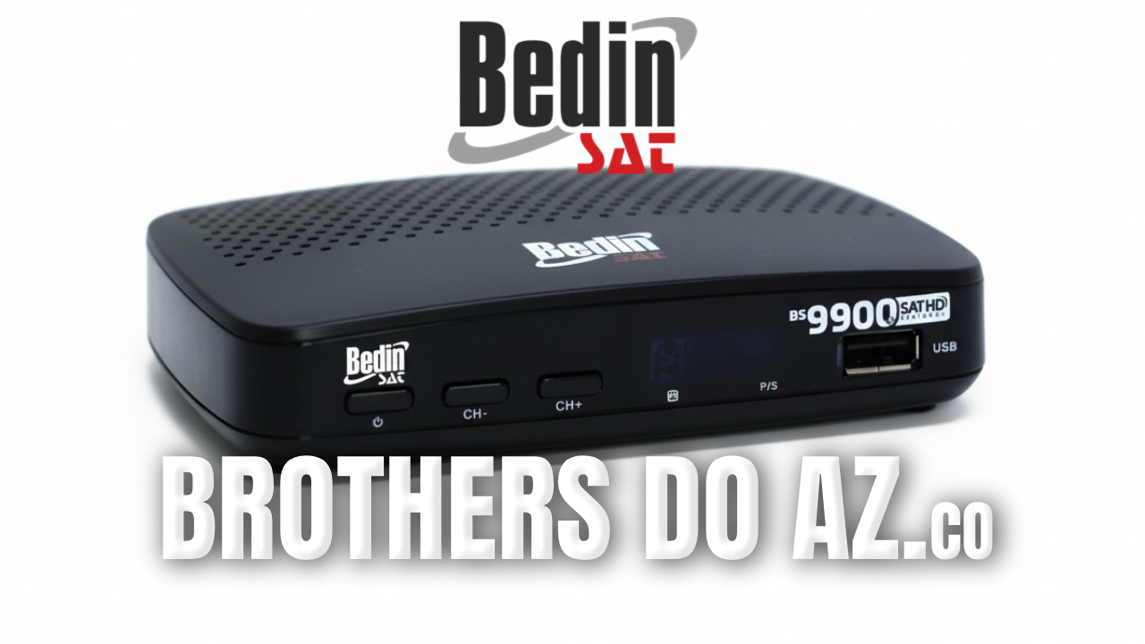 Leia mais sobre o artigo BedinSat BS9900s Atualização V4.6 – 17/03/2026