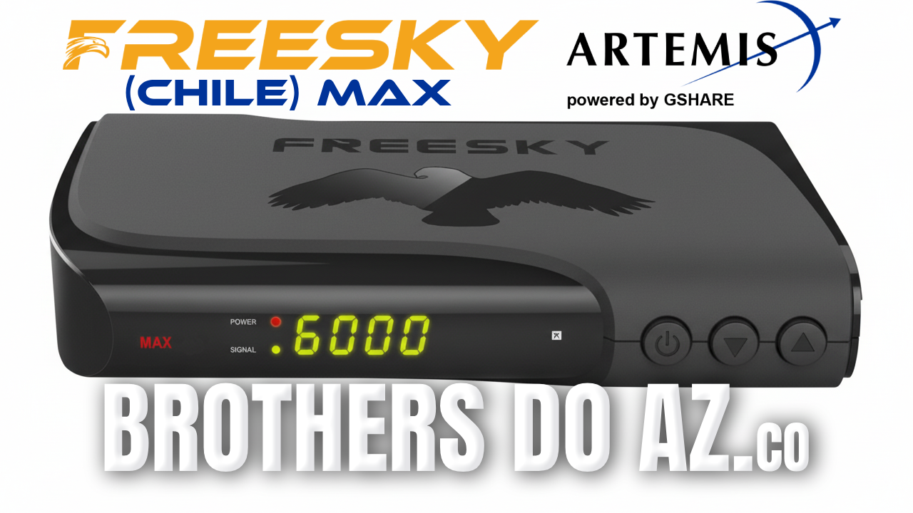 No momento, você está visualizando Freesky Max (CHILE) Atualização (Artemis) V393 – 12/03/2026