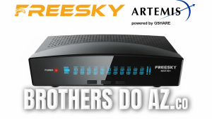 Leia mais sobre o artigo Freesky Max HD Plus Atualização (Artemis) V204 – 12/03/2026