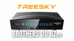 Leia mais sobre o artigo Freesky Max HD Plus Atualização V204 – 12/03/2026