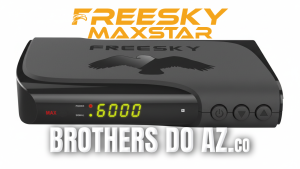 Leia mais sobre o artigo Freesky Max Star Atualização V334 – 12/03/2026
