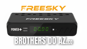Leia mais sobre o artigo Freesky Power Plus Atualização V140 – 12/03/2026