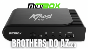 Leia mais sobre o artigo Miuibox iGhost Plus Atualização V2.38 – 16/03/2026