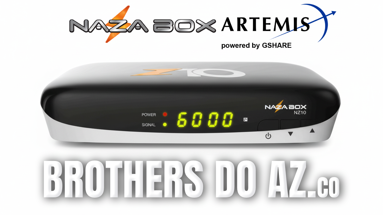 No momento, você está visualizando NazaBox NZ10 Atualização (Artemis) V320 – 12/03/2026
