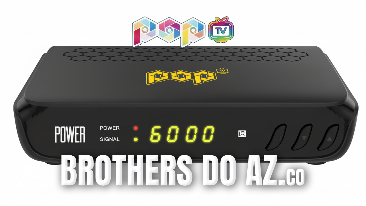 No momento, você está visualizando Pop Tv Power Atualização V188 – 12/03/2026