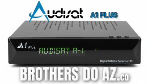 Leia mais sobre o artigo AudiSat A1 Plus Atualização PATCH – 09/04/2026