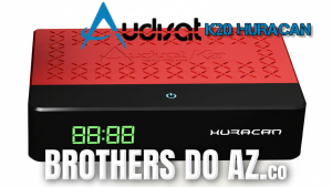 Leia mais sobre o artigo AudiSat K20 Atualização PATCH – 08/04/2026