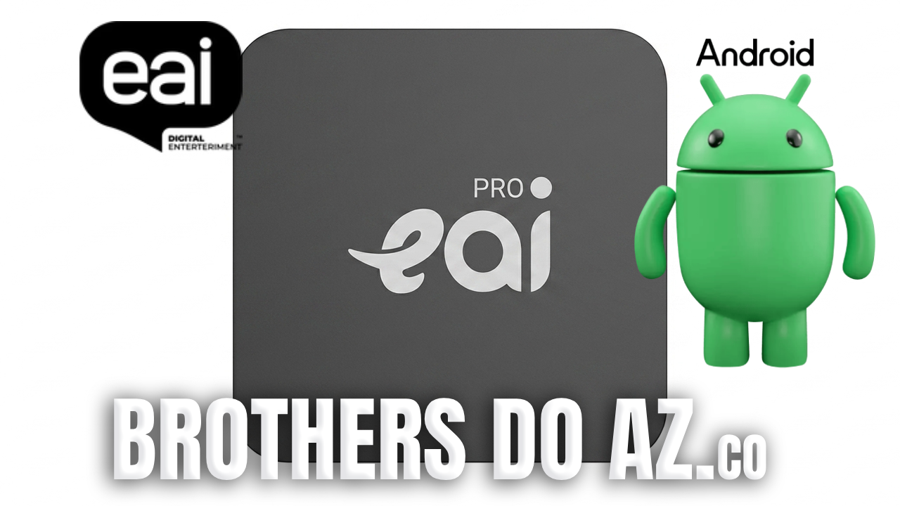 No momento, você está visualizando EAI PRO BOX Atualização V2.17 – 30/04/2026